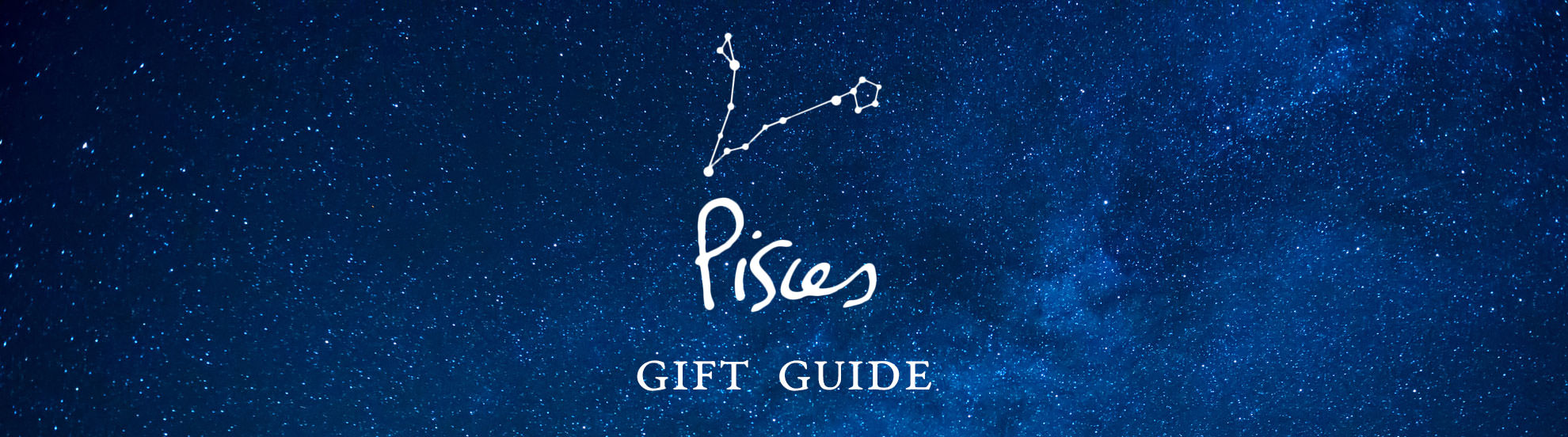 Pisces Gift Guide